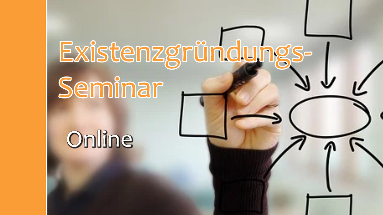 Existenzgründung Online-Seminar