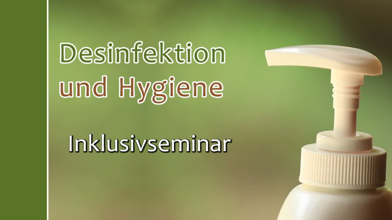 Desinfektion und Hygiene