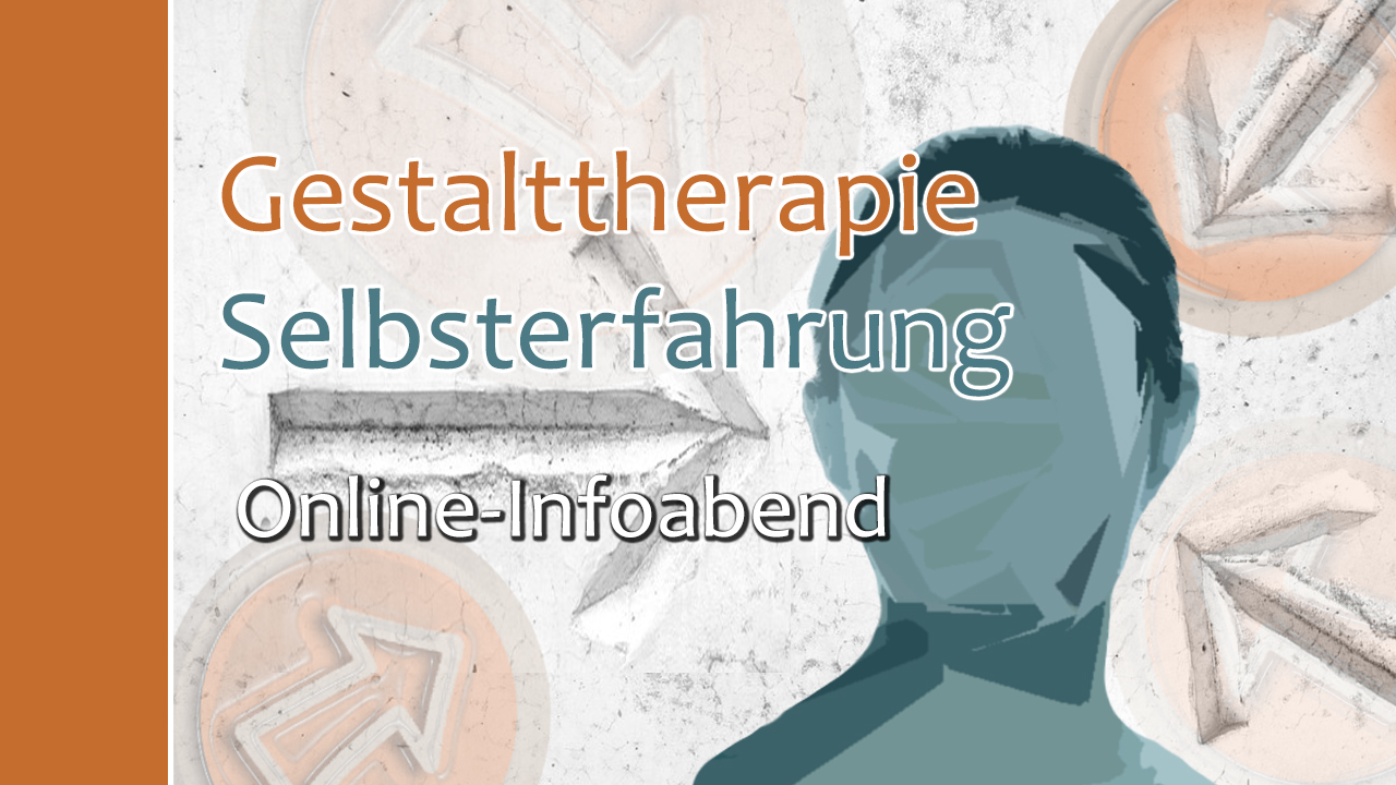Gestalttherapie Selbsterfahrung Online-Infoabend